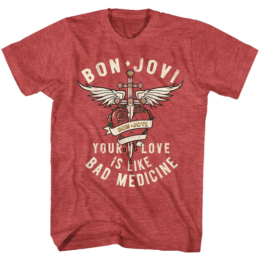 BON JOVI Your Love Is Like Bad Medicine T-Shirt