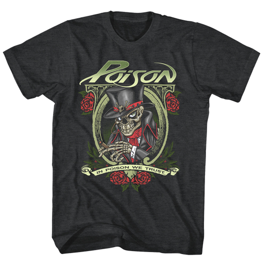 Poison In Poison we trust T-Shirt