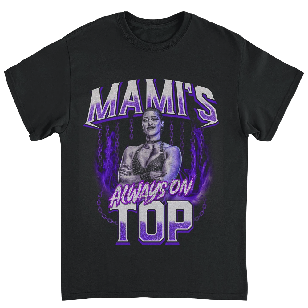 WWE Rhea Ripley Mami's Always On Top T-Shirt