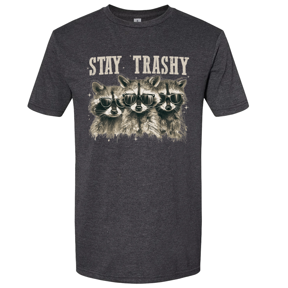 Stay Trashy Racoon T-Shirt