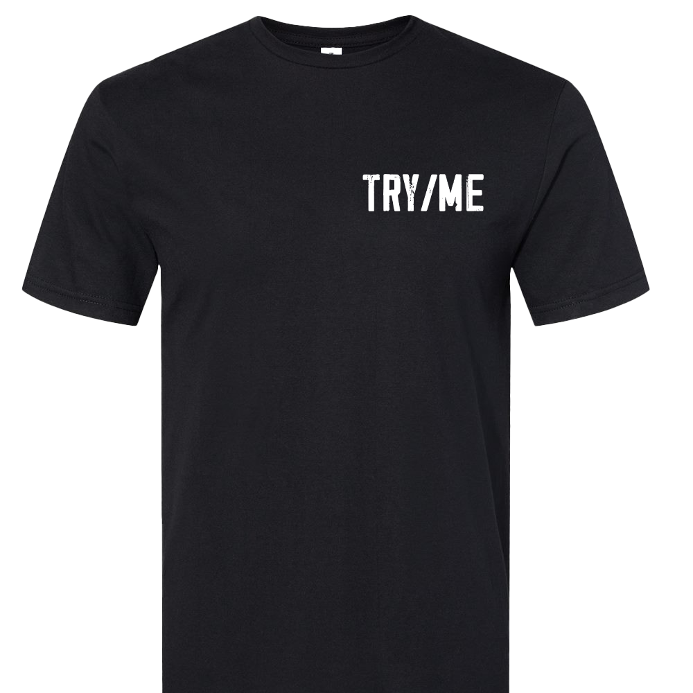 I Identify As A Threat, My Pronounce Are Try/Me T-Shirt