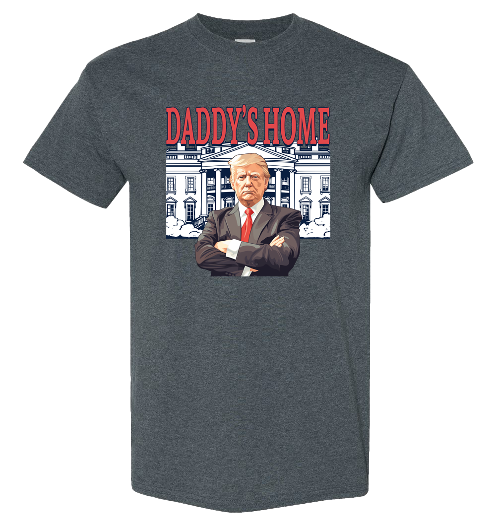 Daddy's home Trump Men T-Shirt