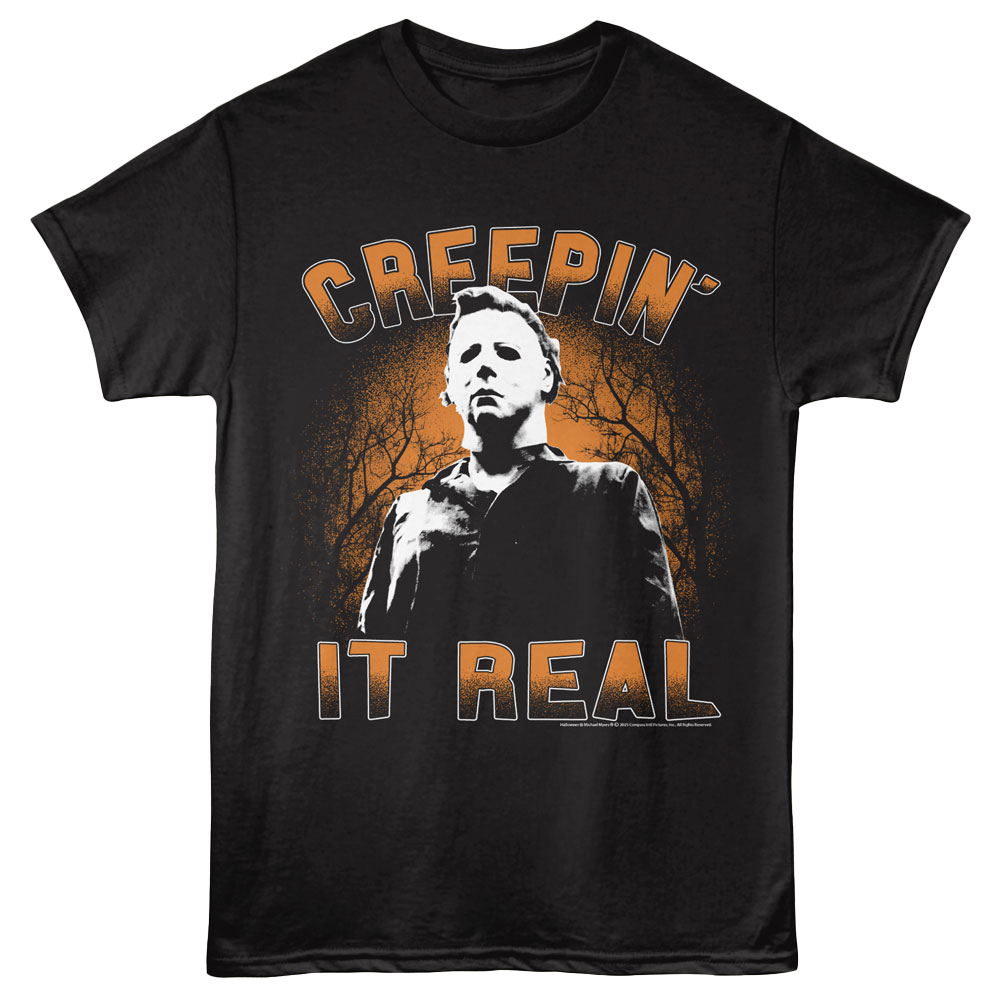 HALLOWEEN Michael Myers Creepin It Real T-Shirt