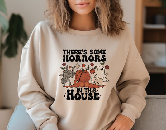 There Are Some Horrors In This House Sweatshirt