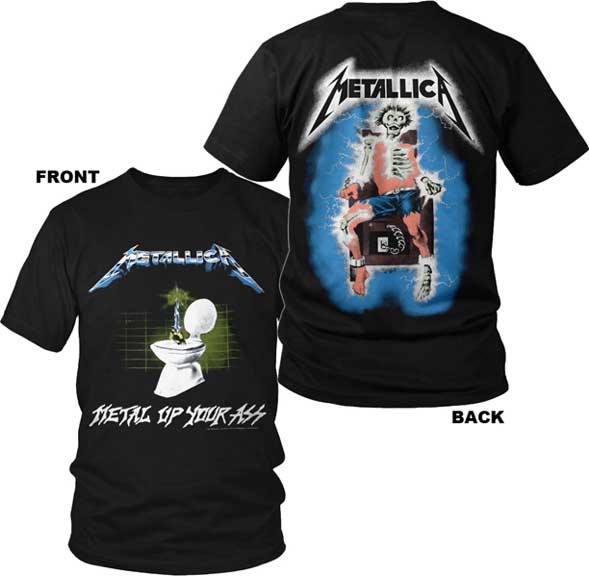 METALLICA Metal Up Your Ass T-Shirt