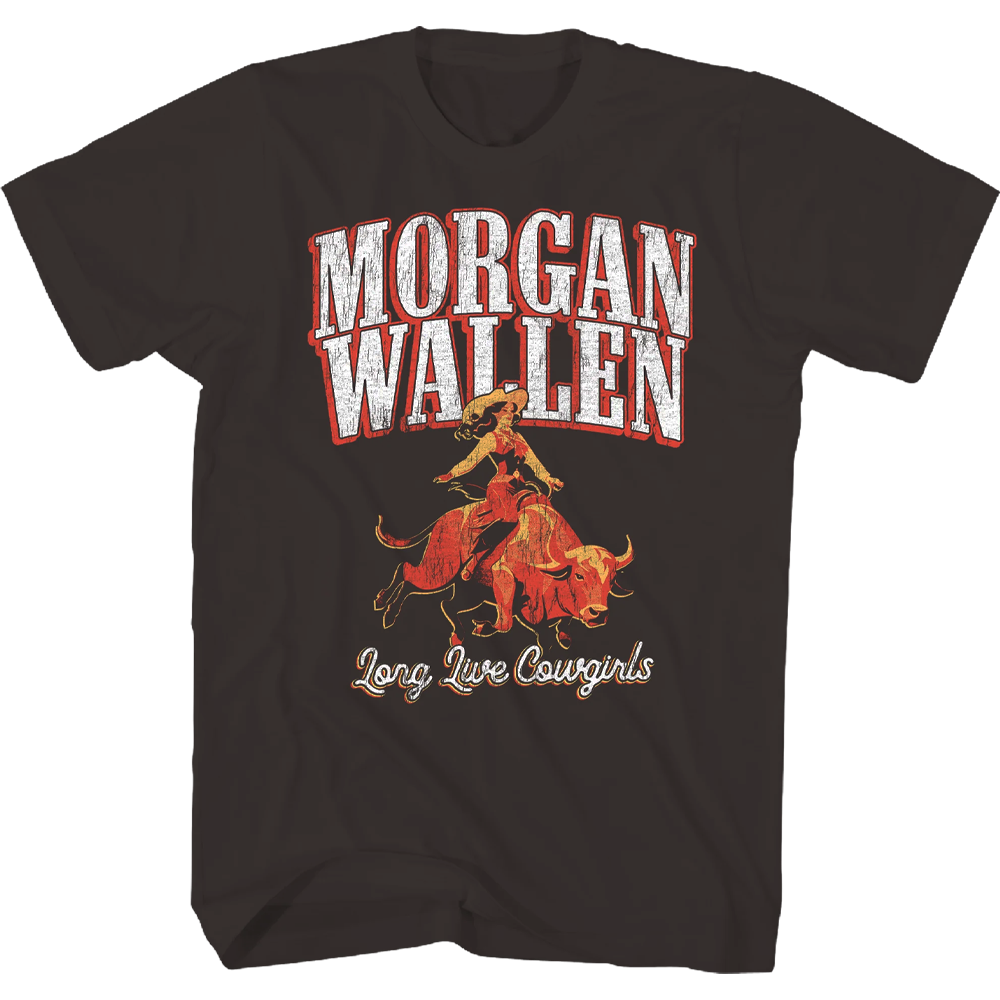 MORGAN WALLEN Long Live Cowgirls T-Shirt