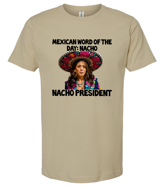 Nacho President Funny Kamala Sombrero T-Shirt