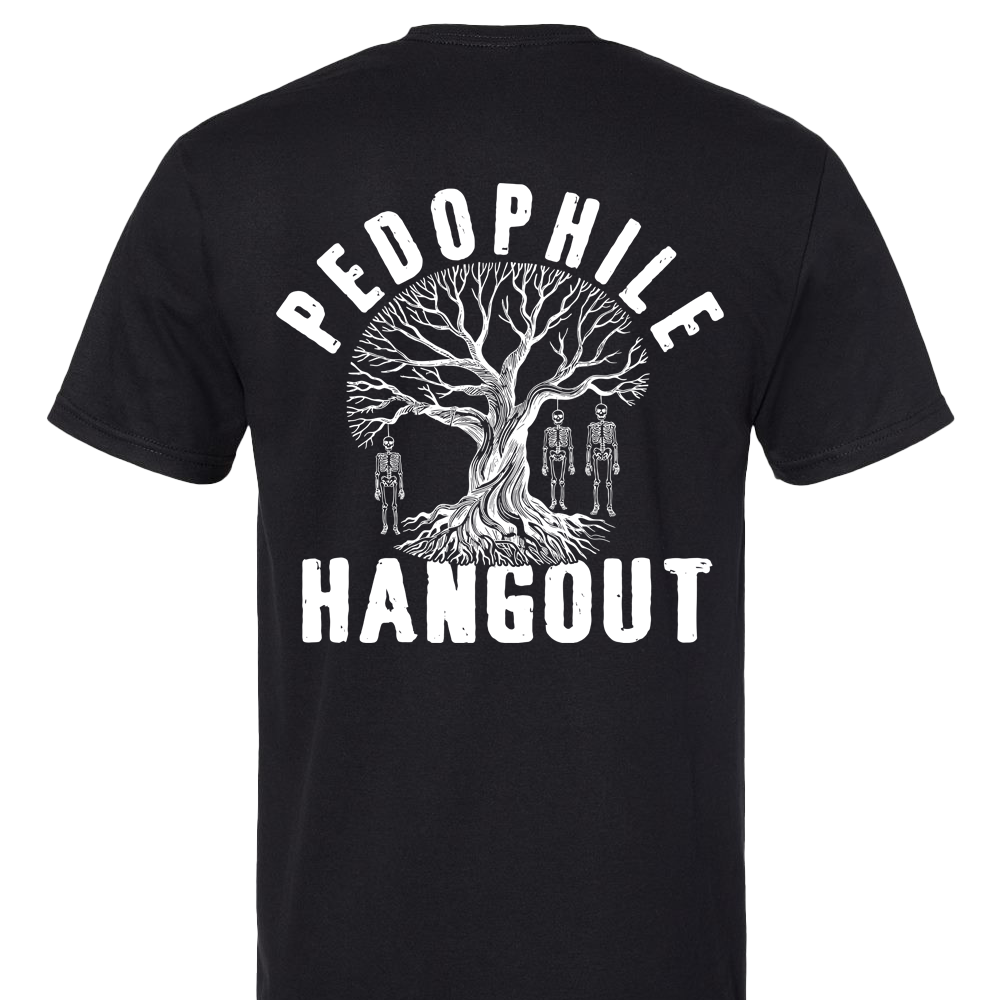 Pedophile Hangout T-Shirt