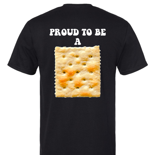 Proud To Be A Cracker Funny Adult Humor T-Shirt