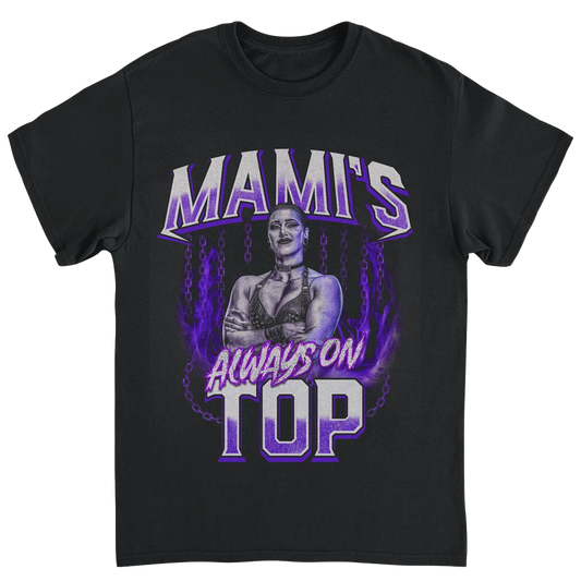WWE Rhea Ripley Mami's Always On Top T-Shirt