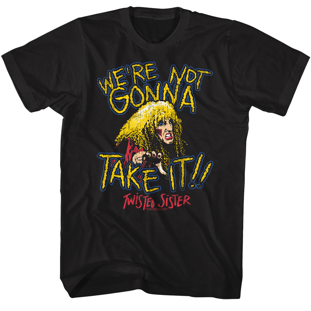 TWISTED SISTER We're Not Gonna Take It T-Shirt