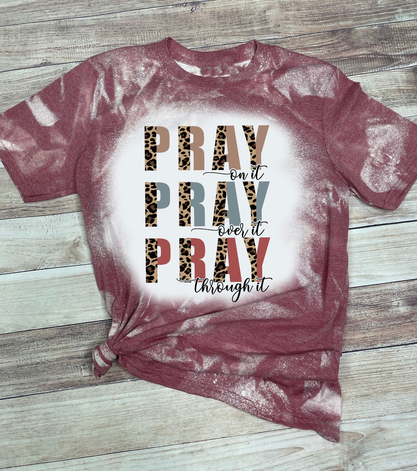 Pray Pray Pray bleached t-shirt